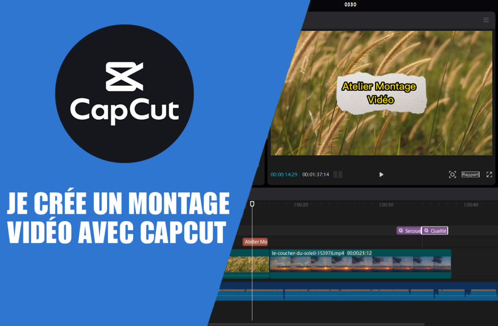 Stage vacances – Je crée un montage vidéo avec Capcut (Saint-Pierre, 11/03/2024 l’après-midi)
